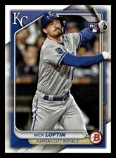 Nick Loftin 2024 Bowman #71 Kansas City Royals ROOKIE BUY10GET5FREE