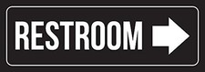 New Great Black Background with White Font Restroom Right Arrow Plastic Door ...
