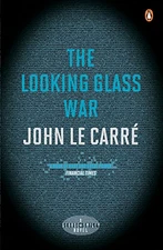 The Looking Glass War - Carré, John le