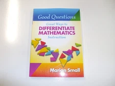 Good Questions: Great Ways to Differentiate Mathematics Instruction by Small