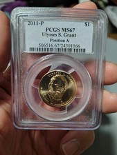 2011 Ulysses S. Grant Presidential Dollar PCGS MS 67 Position A-(bin7112P)