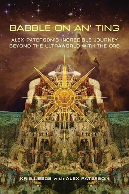Alex Paterson Kris Needs Babble On An' Ting (Paperback)