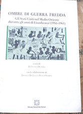 OMBRE DI GUERRA FREDDA a cura di ANTONIO DONNO - EDIZIONI SCIENTIFICHE ITALIANE