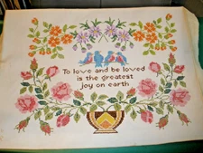 Vintage Finished Cross Stitch Piece To Love and Be Loved is Greatest Joy 16"x22"
