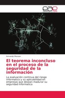 El Teorema Inconcluso En El Proceso De La Seguridad De La InformacióN MonzóN