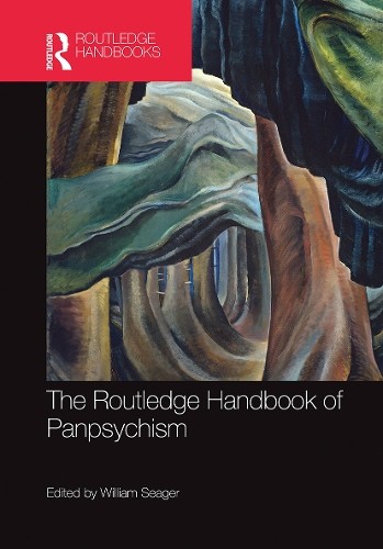 The Routledge Handbook of Panpsychism by William Seager - 9781032239378