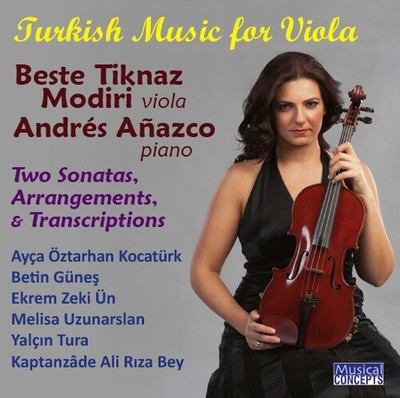 Beste Tiknaz Modiri - Turkish Music for Viola & Piano (2 Sonatas Arrangement Fol