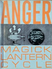 Kenneth Anger: Magick Lantern Cycle film program Spring Equinox 1966