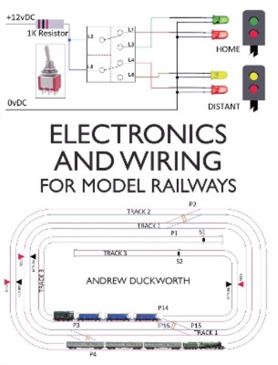 Elektronik und Verkabelung für Modelleisenbahnen, Duckworth, Andrew, gebraucht; gutes Buch
