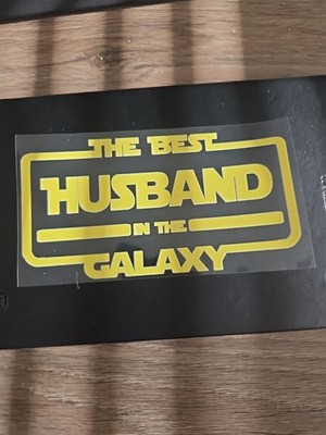 Starwars Best Husband In The Galaxy UV DTF Decal Sticker Waterproof Raised USA