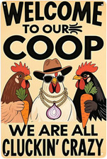 Funny Chicken Coop Sign "Welcome to Our Coop" Metal Chicken Signs for Coop Funny
