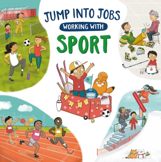Jump into Jobs: Working with Sport by Kay Barnham (Paperback Book)