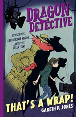 Dragon Detective: That's A Wrap! (Dragon Detective) - Paperback / softback NEW J