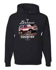 This Is Ford Bronco Country Cars and Trucks Unisex Hoodie Sweatshirt