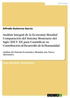 AnáLisis Integral De La EconomíA Mundial ComparacióN Del Sistema Monetario...