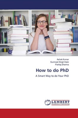 Ashok Kumar (u. a.) | How to do PhD | Taschenbuch | Englisch (2021)
