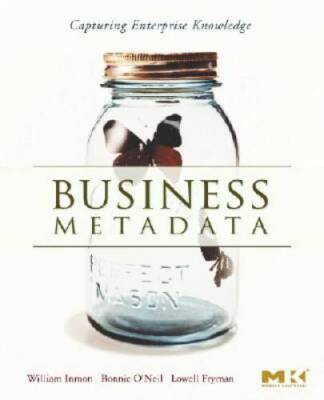 Business Metadata: Capturing Enterprise Knowledge - Paperback - VERY GOOD