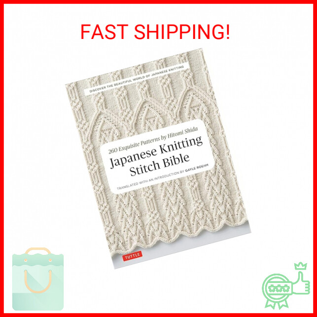 Japanese Knitting Stitch Bible: 260 Exquisite Patterns by Hitomi Shida Paperback