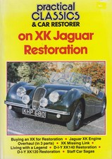 XK Jaguar Restoration from Practical Classics & Car Restorer - Buy overhaul DIY