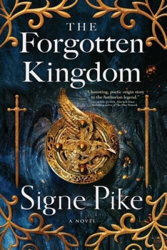 The Forgotten Kingdom: A Novel (2) (The Lost Queen) - Hardcover - GOOD