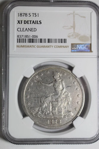 1878 S US Trade Dollar XF Detials NGC