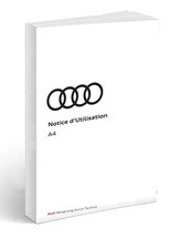 Audi A4 lift 2019-2024 +Navi Notice d'Utilisation /2024/ Français