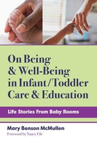 On Being And Well-Being In Infant/Toddler Care And Education Mcmullen Buch 2022