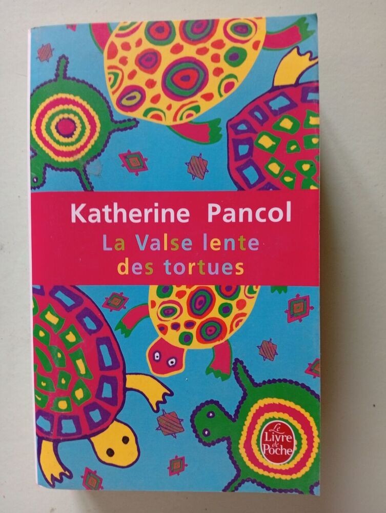 500232018 La Valse Lente Tortugas Pancol Katherine El Libro de Bolsillo
