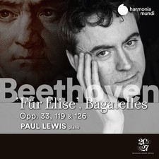 Paul Lewis - Beethoven: Fur Elise, Bagatelles New CD 