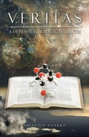 Veritas A Defense For Biblical Truth Ebenezer Nyarko Taschenbuch Englisch 2020