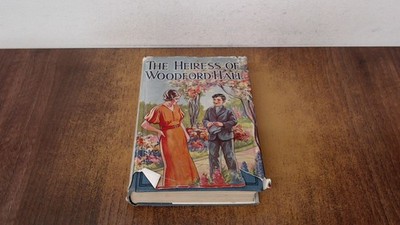 			The Heiress of Woodford Hall, Raymond H Belton, Pickering and Ing		