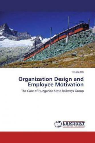 Thumbnail - Organization Design And Employee Motivation The Case Of Hungarian