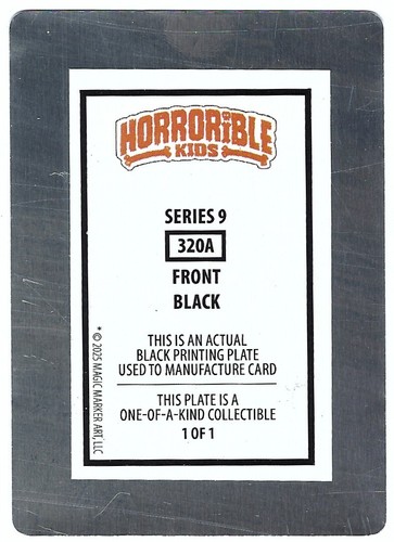 HORRORIBLE KIDS SERIES 9 FUN HOSS 320a MARK PINGITORE 1/1 BLACK PRINTING PLATE - Picture 3 of 4