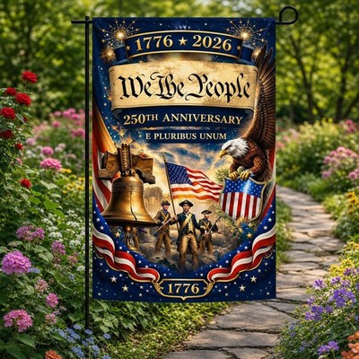 Patriotic Garden Flag 250th Anniversary 1776 2026, We The People Vertical Yard F