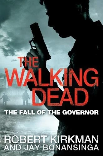 Jay Bonansinga Robert Kirkman The Fall of the Governor Part One (Poche) - Photo 1/1