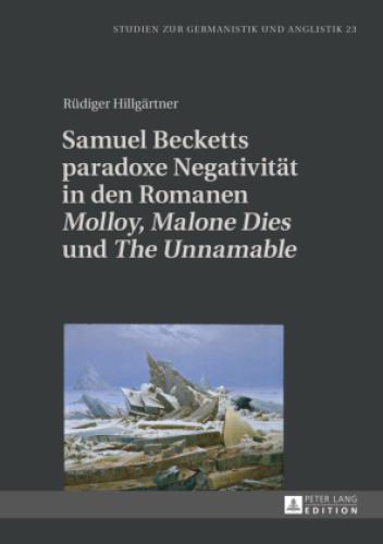Thumbnail - Samuel Becketts Paradoxe Negativität In Den Romanen "molloy", "malone