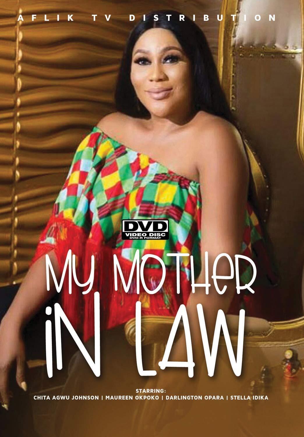 My Mother In Law (DVD) Chita Agwu Johnson Darlington Opara Maureen Okpoko