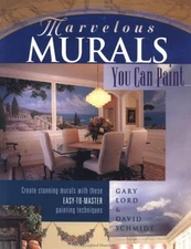 Marvelous Murals You Can Paint Paperback Gary, Schmidt, David Lor