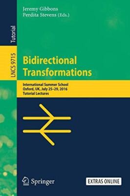 Bidirectional Transformations: International Summer School (New)