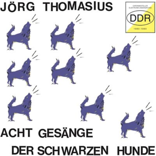Jörg Thomasius Acht Gesänge Der Schwartzen Hunde (CD) Album