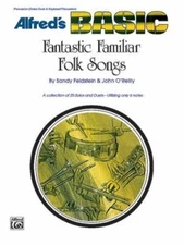 Fantastic Familiar Folk Songs: Snare Drum, Keyboard Percussion by Feldstein, Sa