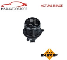 INTERIOR BLOWER FAN MOTOR LHD ONLY NRF 34662 A NEW OE REPLACEMENT