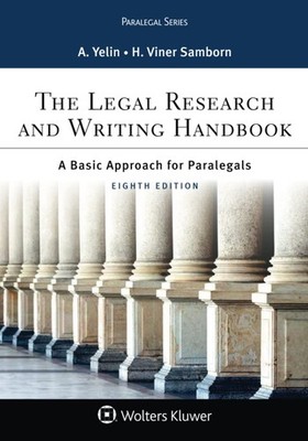 The Legal Research and Writing Handbook: A Basic Approach for Paralegals (As...