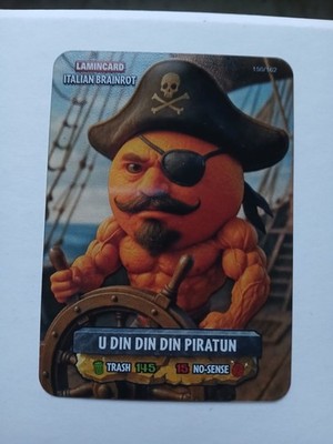 LAMINCARD ITALIAN BRAINROT MULTIVERSE - U DIN DIN DIN PIRATUN