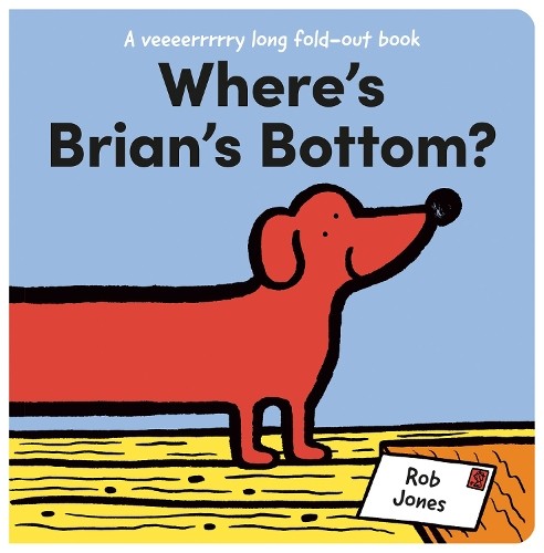 Where's Brian's Bottom? by Rob Jones (Board book) - Image 4