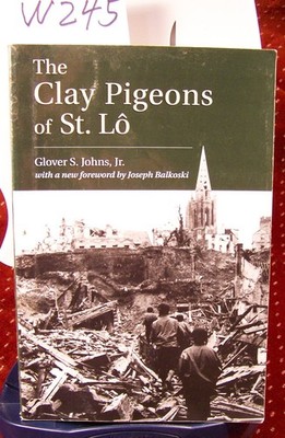 The Clay Pigeons of St. Lo