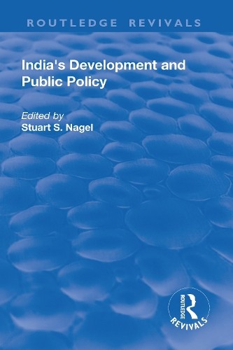 India's Development and Public Policy by Stuart S. Nagel - 9781138706347
