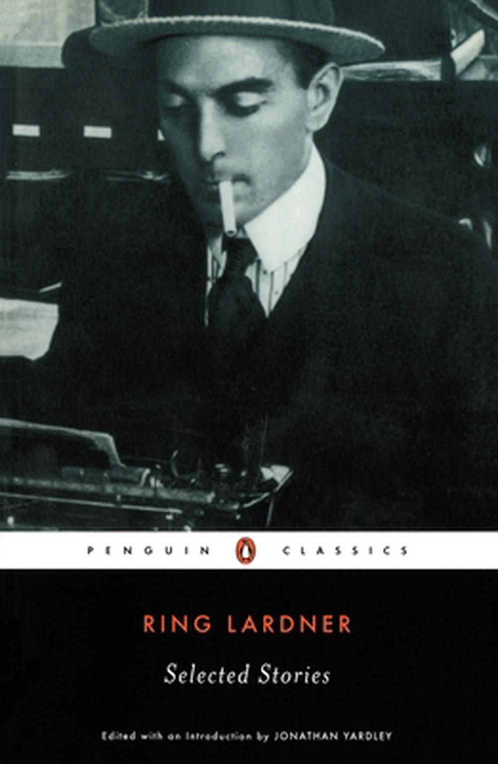 Selected Stories (Lardner, Ring) by Ring Lardner (English) Paperback Book