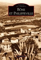 BôNe Et Philippeville Teddy Alzieu Taschenbuch Mémoire en Images locaux 2003
