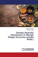 Kalpesh G. Raval (U. A.) | Genetic Diversity Assessment In Mango Ginger...